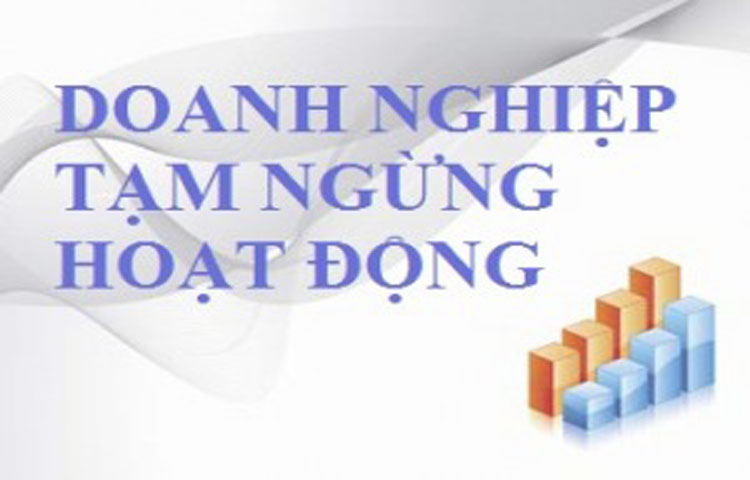 Thủ tục tạm dừng hoạt động kinh doanh của doanh nghiệp